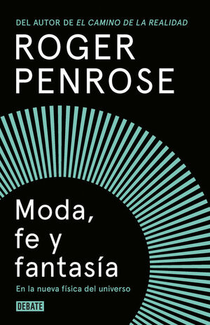 MODA,FE Y FANTASIA EN LA NUEVA FISICA...