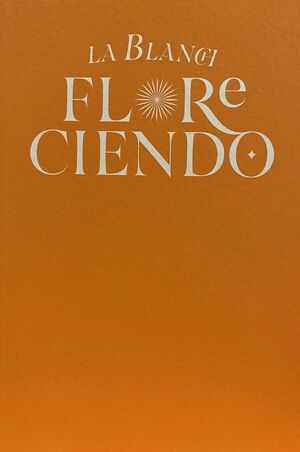 FLORECIENDO
