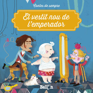 VESTIT NOU DE L'EMPERADOR CONTES SEMPRE
