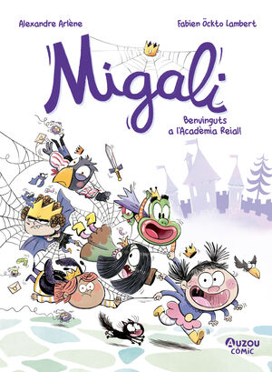 MIGALI 1. BENVINGUTS A L'ACADEMIA REIAL