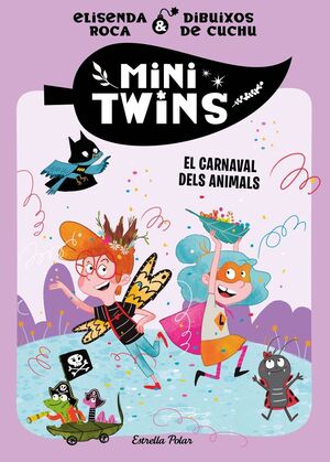MINITWINS 5. EL CARNAVAL DELS ANIMALS