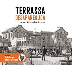 TERRASSA DESAPAREGUDA
