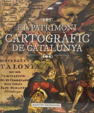EL PATRIMONI CARTOGRÀFIC DE CATALUNYA