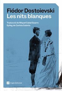 LES NITS BLANQUES