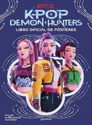 K-POP DEMON HUNTERS: LIBRO OFICIAL DE POSTERS