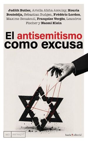 EL ANTISEMITISMO COMO EXCUSA