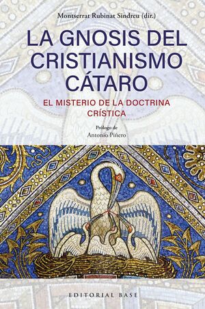 LA GNOSIS DEL CRISTIANISMO CÁTARO