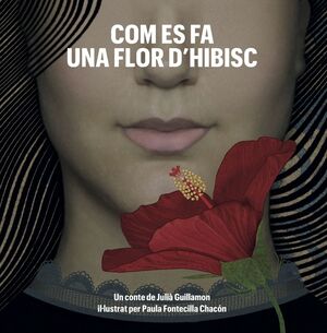 COM ES FA UNA FLOR D'HIBISC