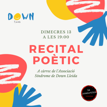 Recital poético a cargo de la asociación Down Lleida