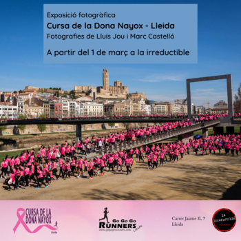 Exposició fotogràfica Cursa de la Dona Nayox - Lleida